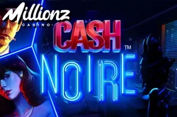 Cash Noire